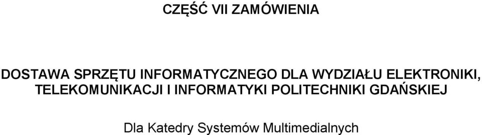 TELEKOMUNIKACJI I INFORMATYKI