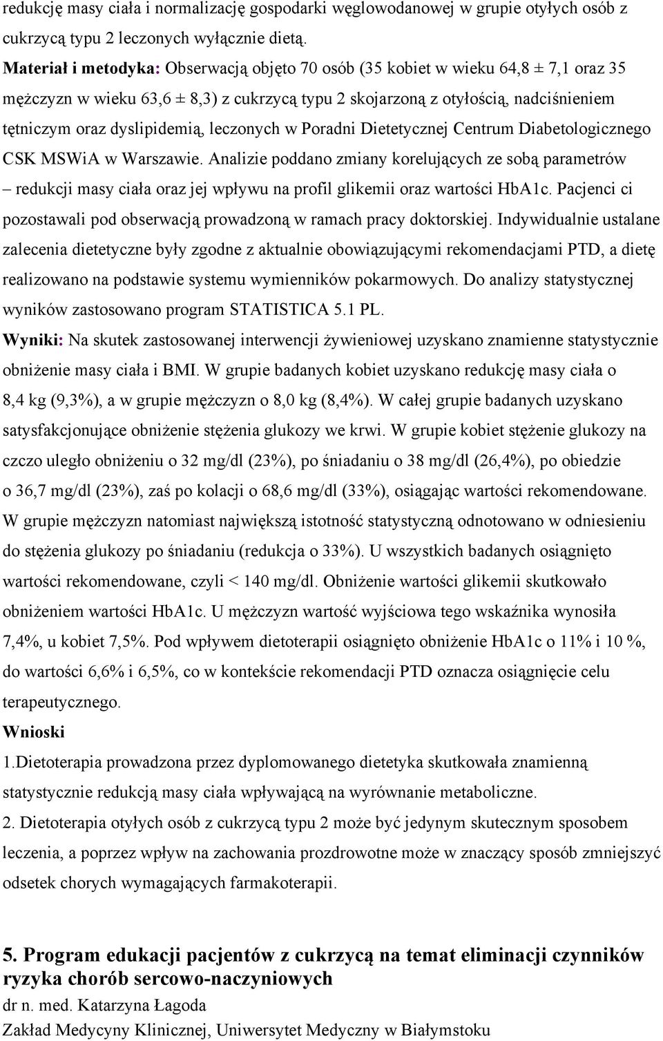 leczonych w Poradni Dietetycznej Centrum Diabetologicznego CSK MSWiA w Warszawie.