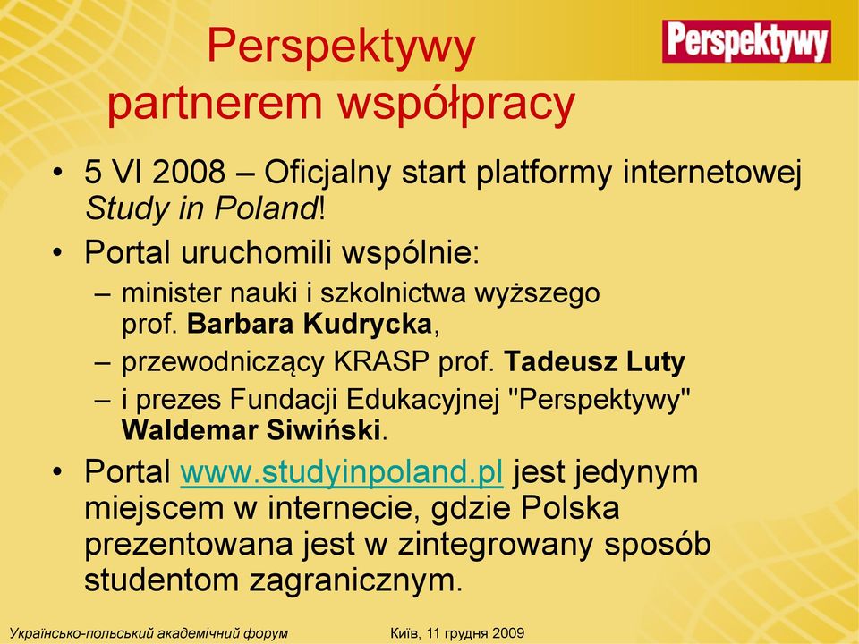 Barbara Kudrycka, przewodniczący KRASP prof.