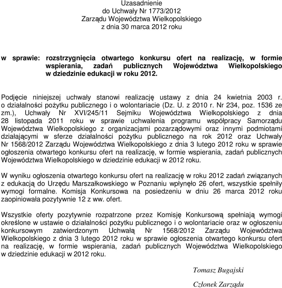 o działalności pożytku publicznego i o wolontariacie (Dz. U. z 2010 r. Nr 234, poz. 1536 ze zm.