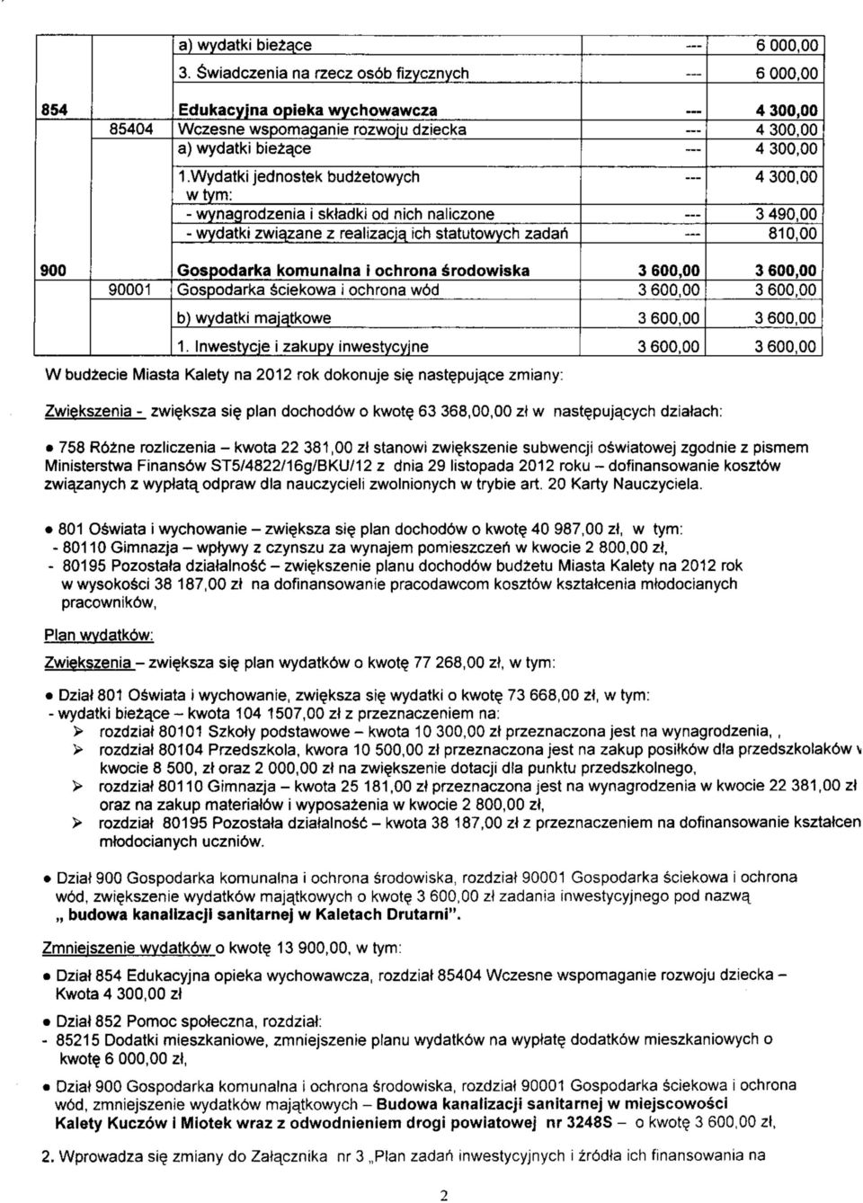 realizacjq ich statutowych zadart 3 490,00 810,00 900 90001 Gospodarka komunalna i ochrona srodowiska Gospodarka sciekowa i ochrona w6d b) wydatki majajtkowe 1.