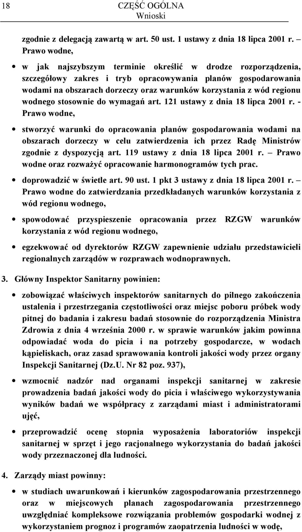 regionu wodnego stosownie do wymagań art. 121 ustawy z dnia 18 lipca 2001 r.