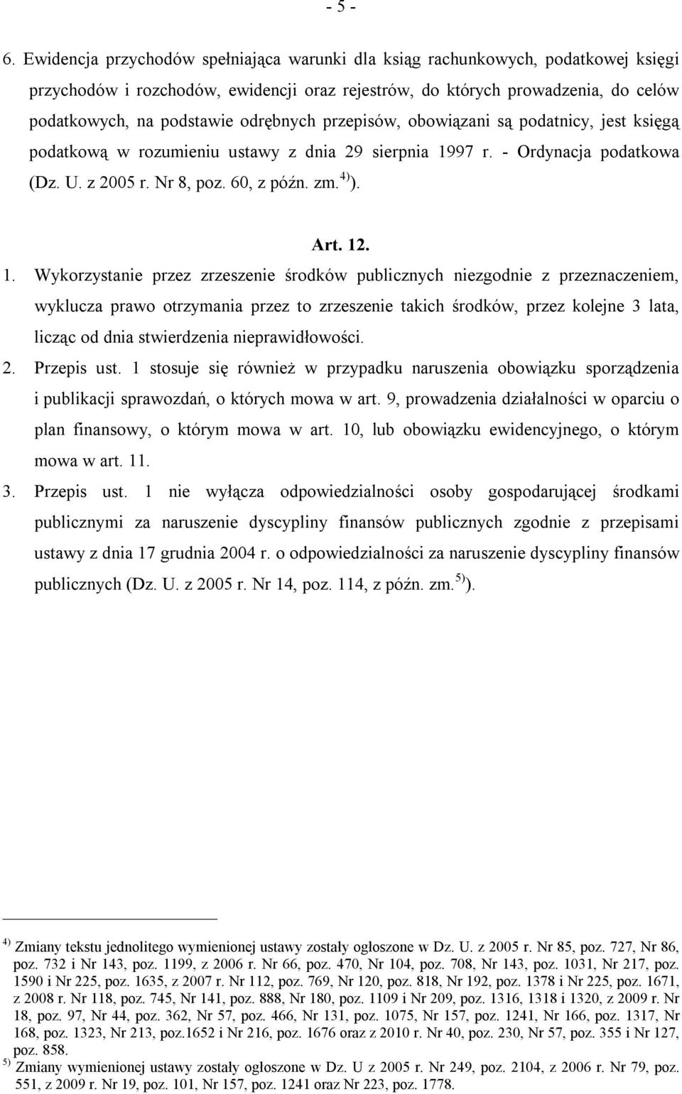 odrębnych przepisów, obowiązani są podatnicy, jest księgą podatkową w rozumieniu ustawy z dnia 29 sierpnia 19