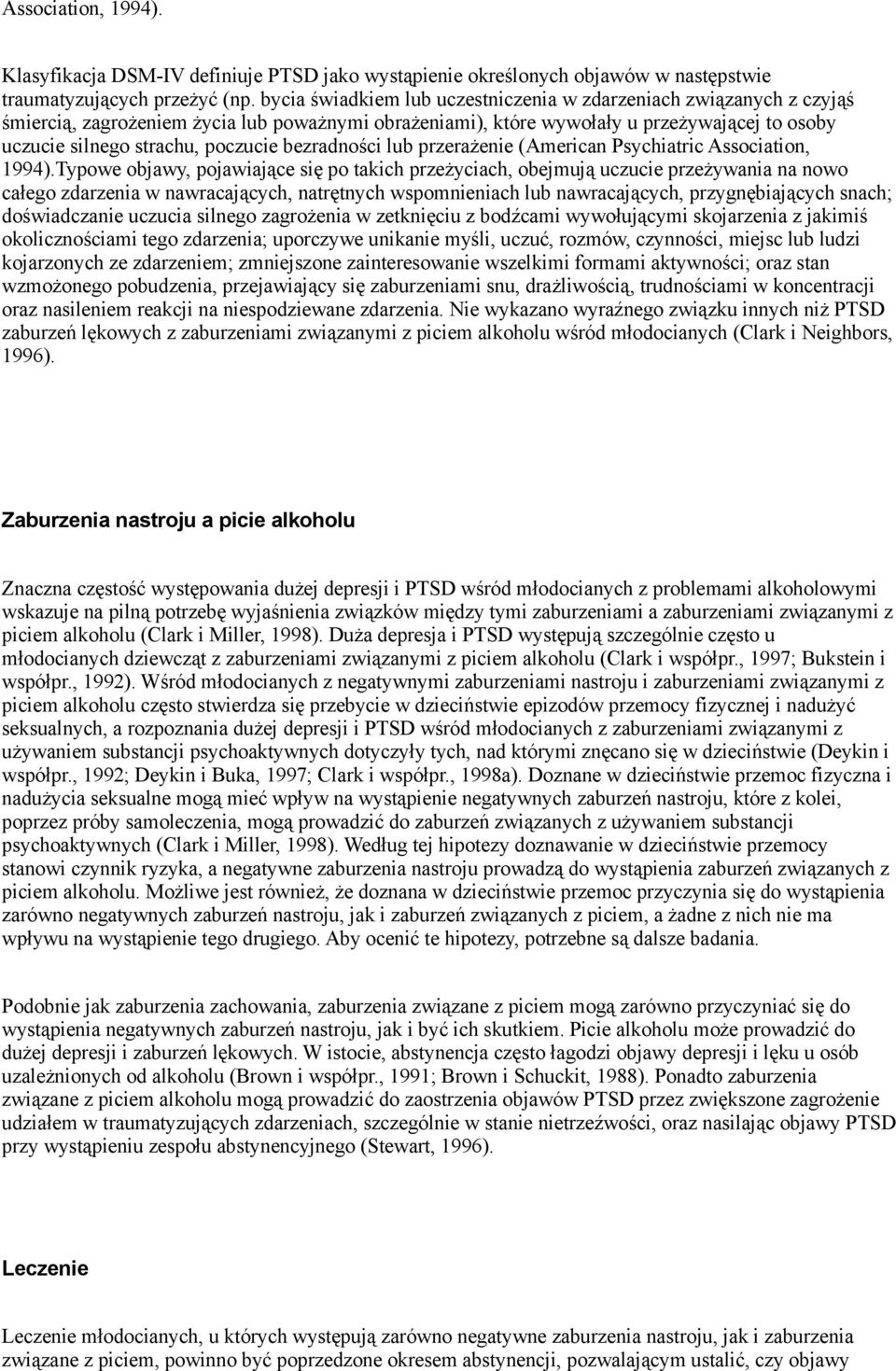 bezradności lub przerażenie (American Psychiatric Association, 1994).