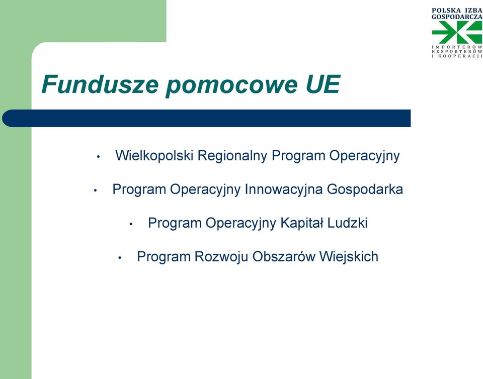 Operacyjny Innowacyjna Gospodarka Program