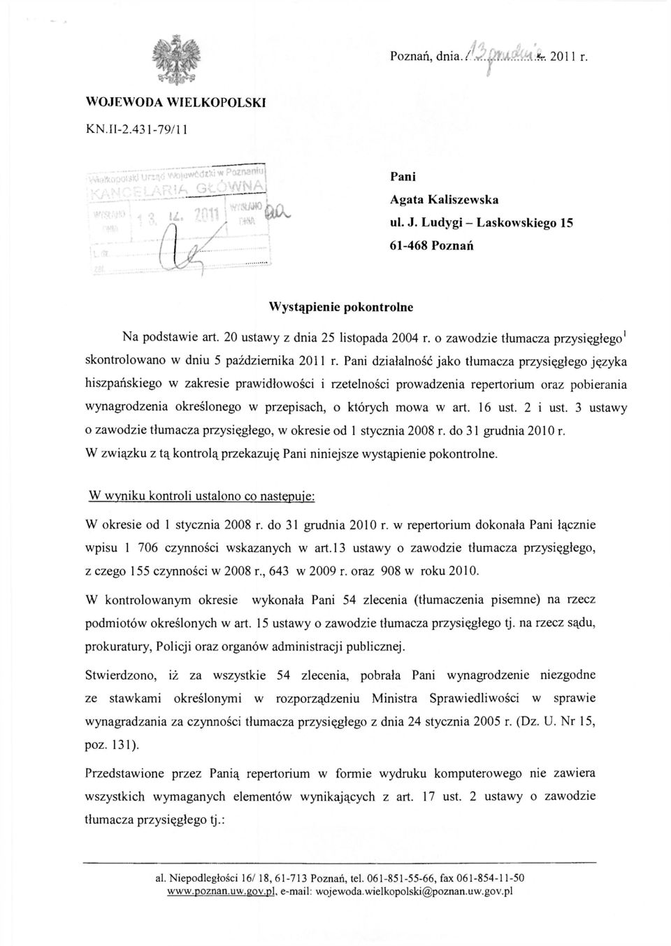 Pani działalność jako tłumacza przysięgłego języka hiszpańskiego w zakresie prawidłowości i rzetelności prowadzenia repertorium oraz pobierania wynagrodzenia określonego w przepisach, o których mowa