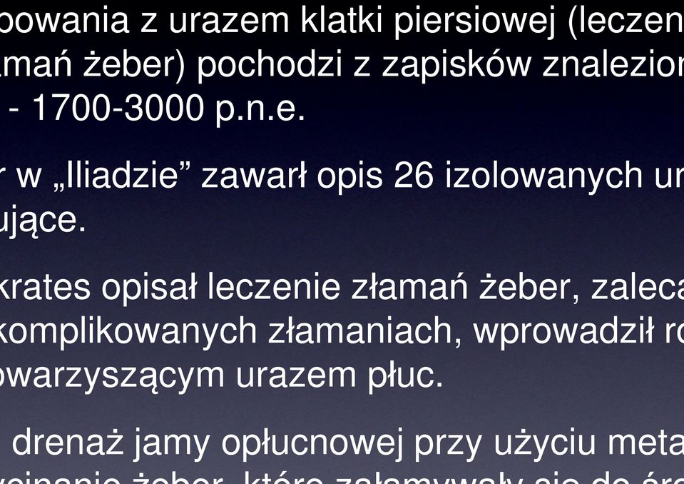 rates opisał leczenie złamań żeber, zaleca omplikowanych złamaniach,