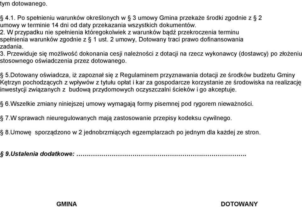 2 umowy, Dotowany traci prawo dofinansowania zadania. 3.