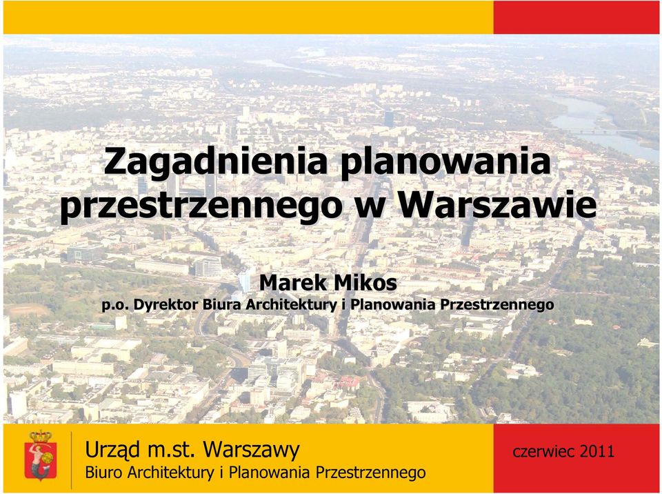 p.o. Dyrektor Biura Architektury i Planowania