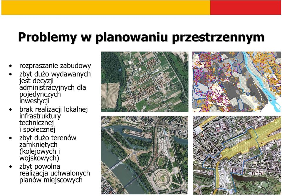 lokalnej infrastruktury technicznej i społecznej zbyt dużo terenów zamkniętych