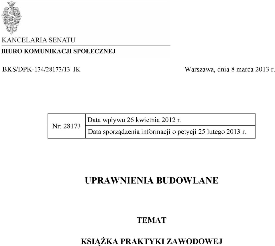 Data sporządzenia informacji o petycji 25 lutego