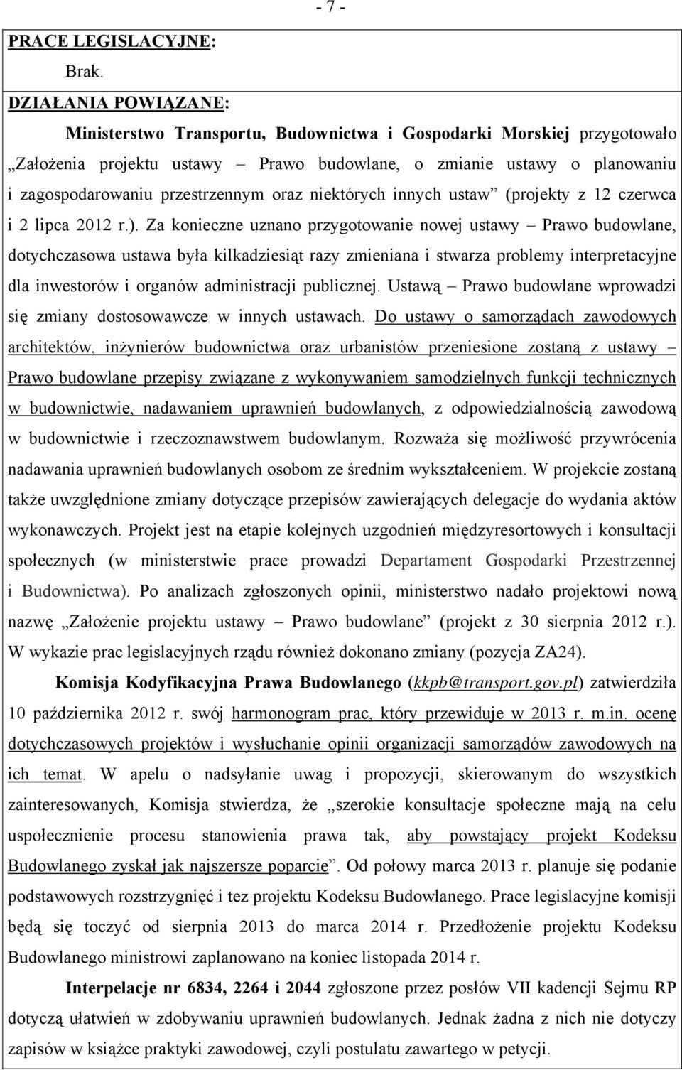 oraz niektórych innych ustaw (projekty z 12 czerwca i 2 lipca 2012 r.).