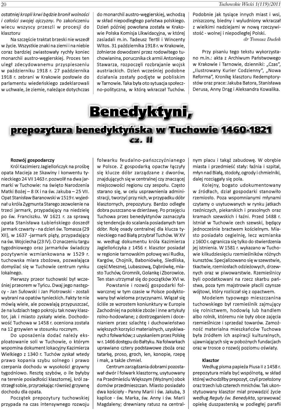 Proces ten uległ zdecydowanemu przyspieszeniu w październiku 1918 r. 27 października 1918 r.