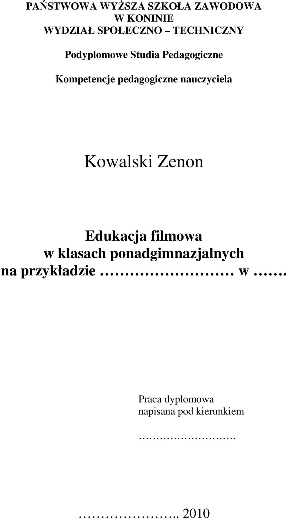 pedagogiczne nauczyciela Kowalski Zenon Edukacja filmowa w klasach