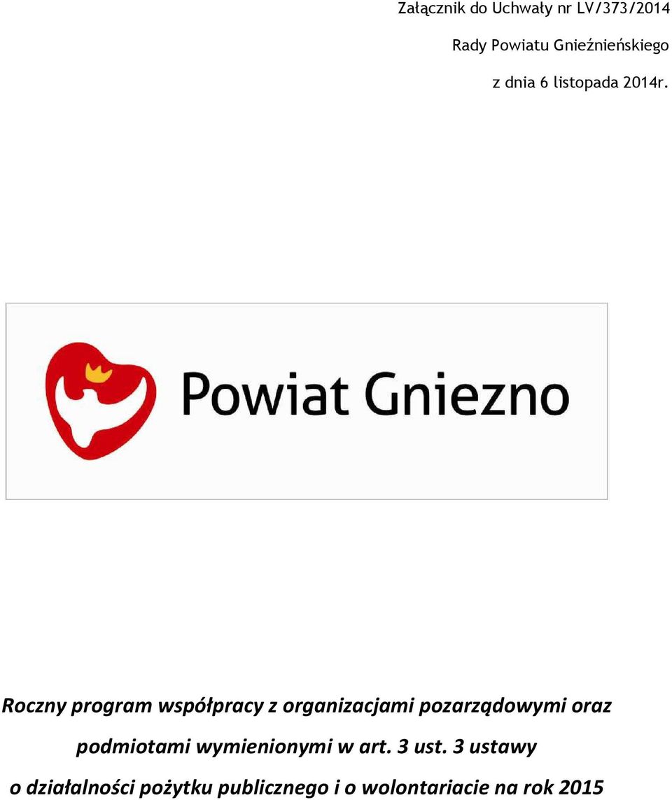 Roczny program współpracy z organizacjami pozarządowymi oraz