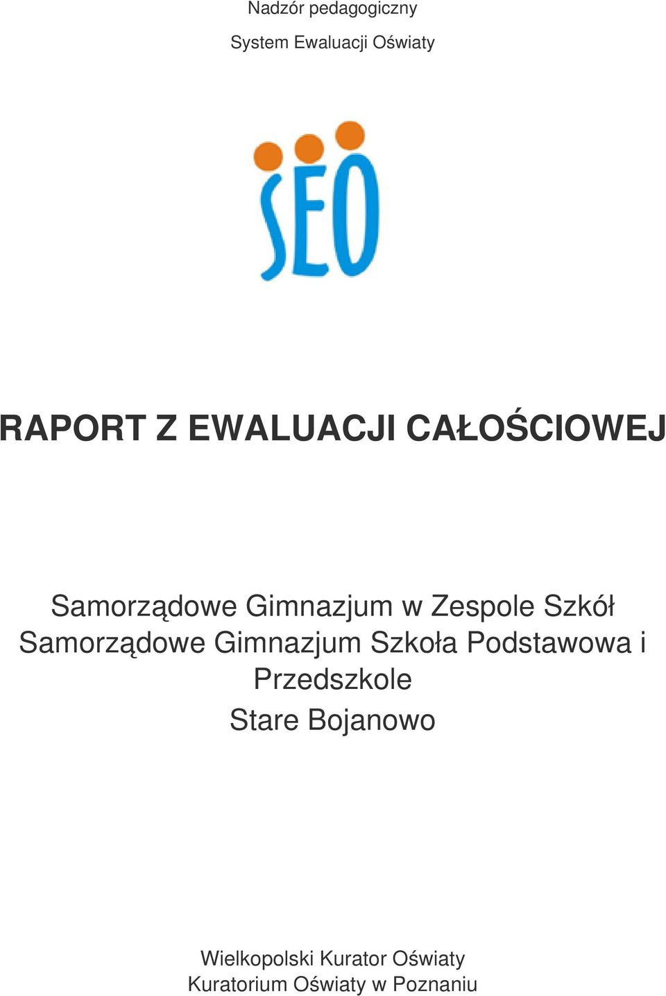 Samorządowe Gimnazjum Szkoła Podstawowa i Przedszkole Stare