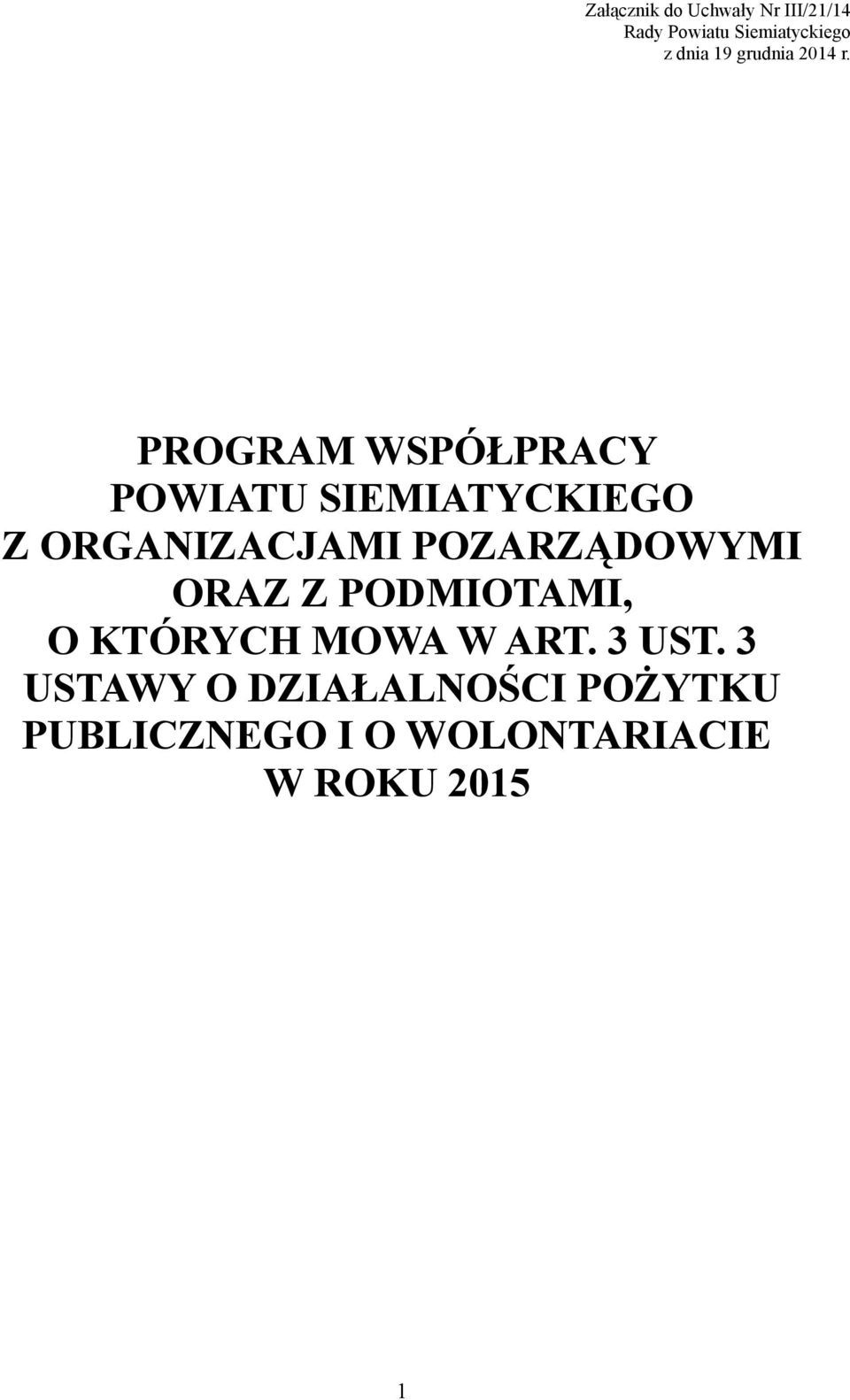 PROGRAM WSPÓŁPRACY POWIATU SIEMIATYCKIEGO Z ORGANIZACJAMI