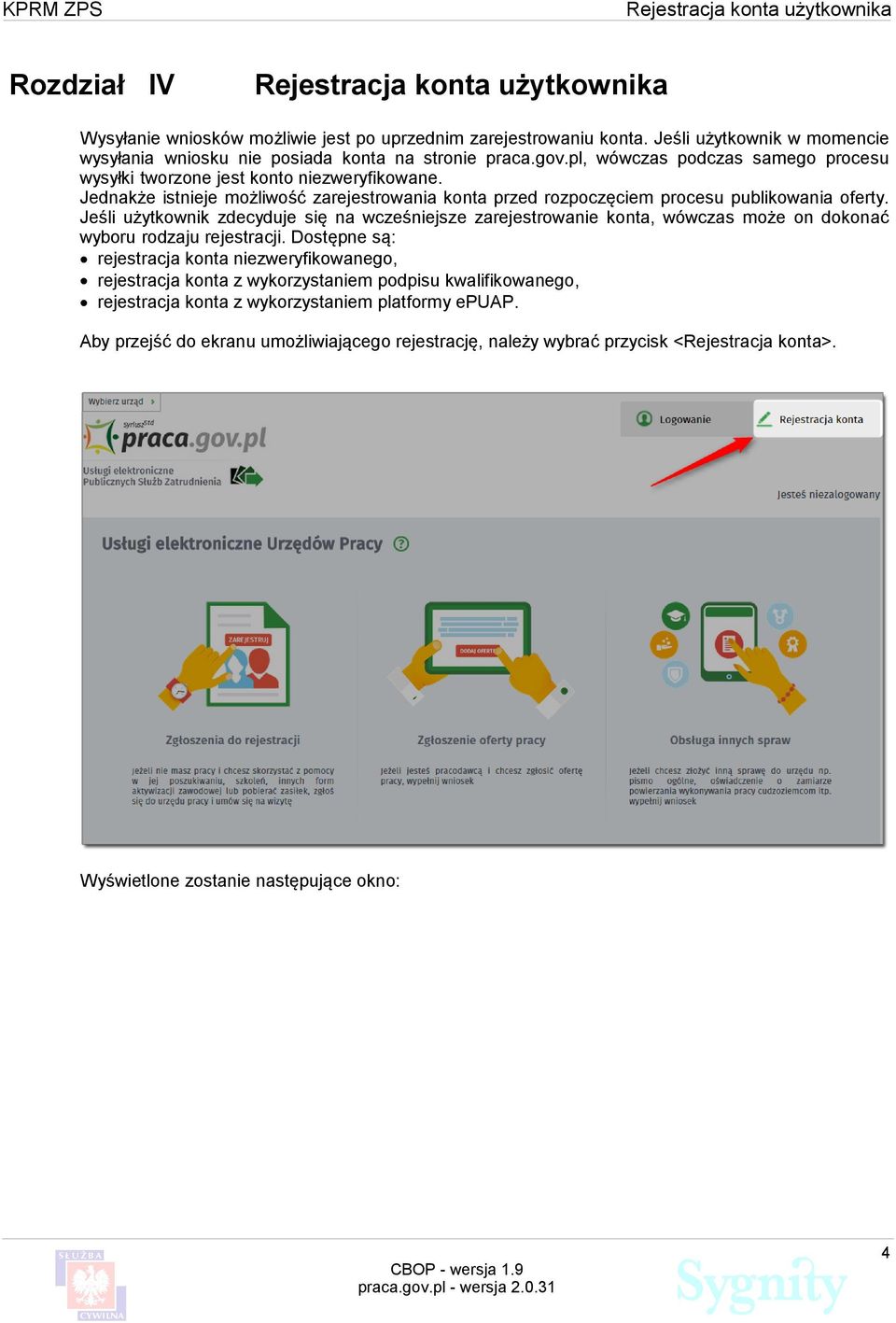 Jednakże istnieje możliwość zarejestrowania konta przed rozpoczęciem procesu publikowania oferty.