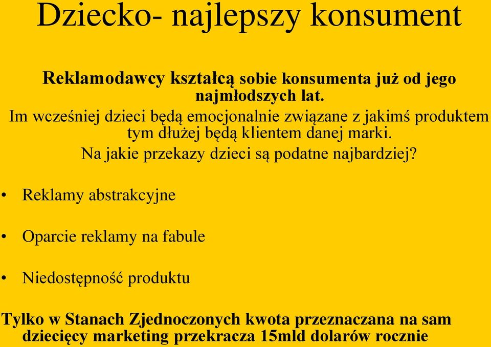 Na jakie przekazy dzieci są podatne najbardziej?