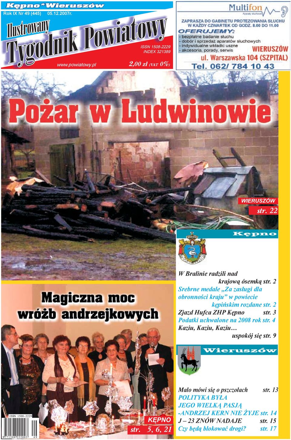 2 Zjazd Hufca ZHP Kępno str. 3 Podatki uchwalone na 2008 rok str. 4 Kaziu, Kaziu, Kaziu uspokój się str. 9 str.