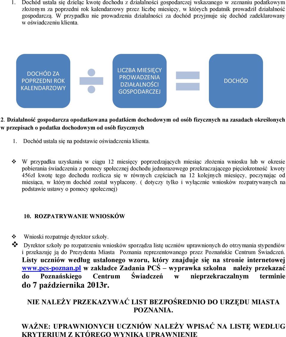 DOCHÓD ZA POPRZEDNI ROK KALENDARZOWY LICZBA MIESIĘCY PROWADZENIA DZIAŁALNOŚCI GOSPODARCZEJ DOCHÓD 2.