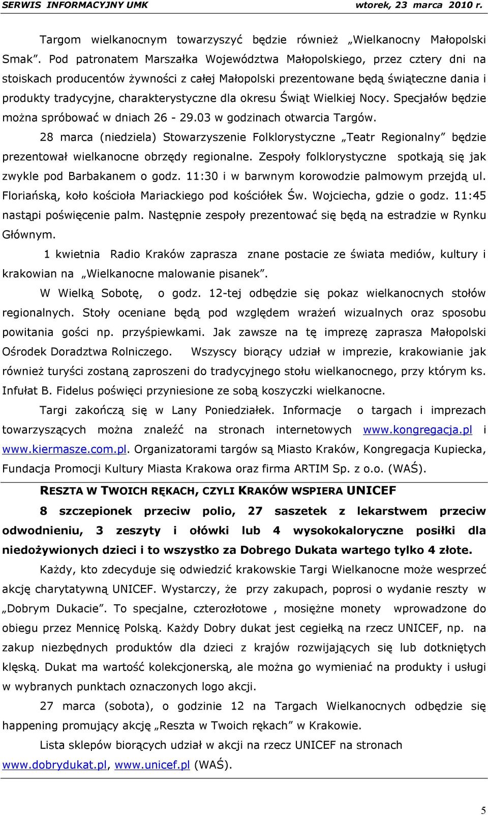 dla okresu Świąt Wielkiej Nocy. Specjałów będzie można spróbować w dniach 26-29.03 w godzinach otwarcia Targów.