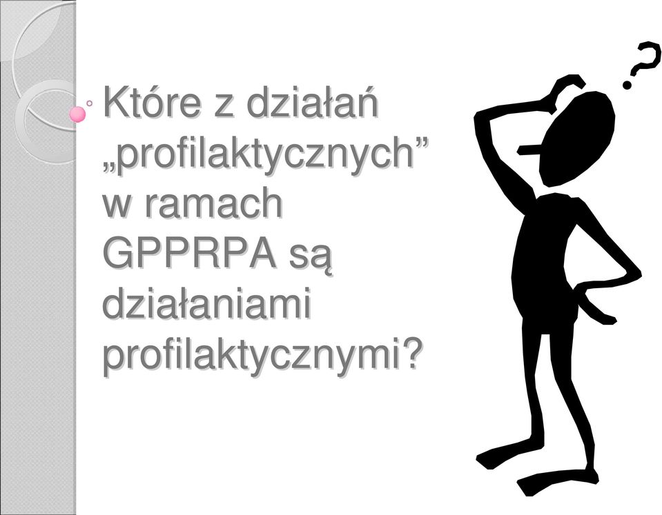 ramach GPPRPA są s