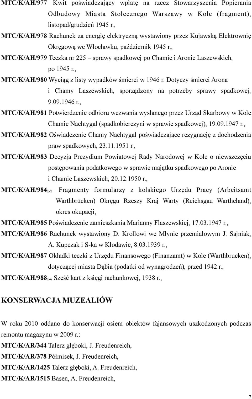 , MTC/K/AH/979 Teczka nr 225 sprawy spadkowej po Chamie i Aronie Laszewskich, po 1945 r., MTC/K/AH/980 Wyciąg z listy wypadków śmierci w 1946 r.