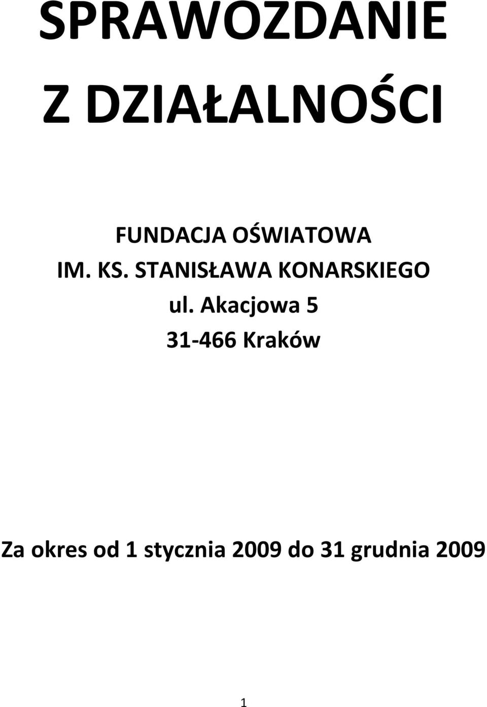 STANISŁAWA KONARSKIEGO ul.