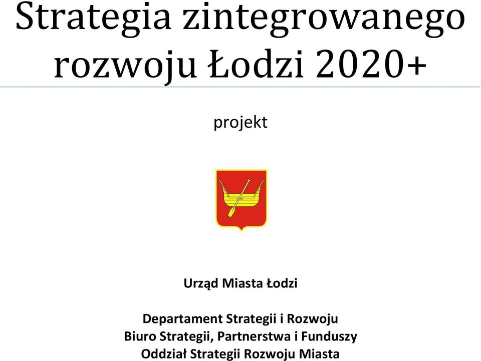 Departament Strategii i Rozwoju Biuro