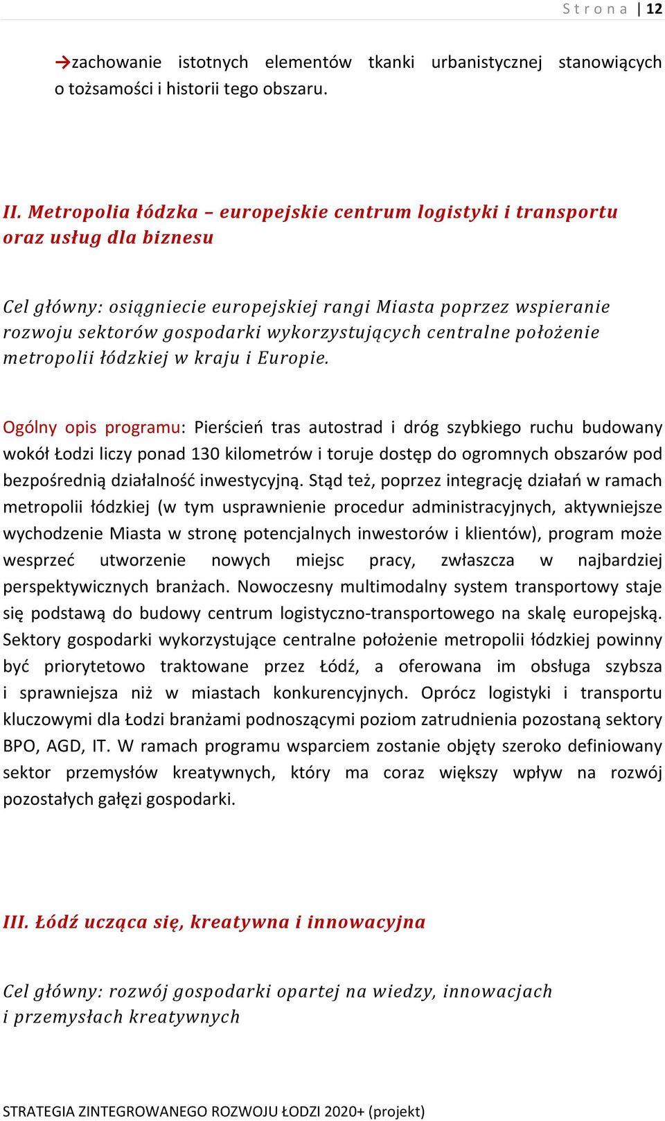 centralne położenie metropolii łódzkiej w kraju i Europie.