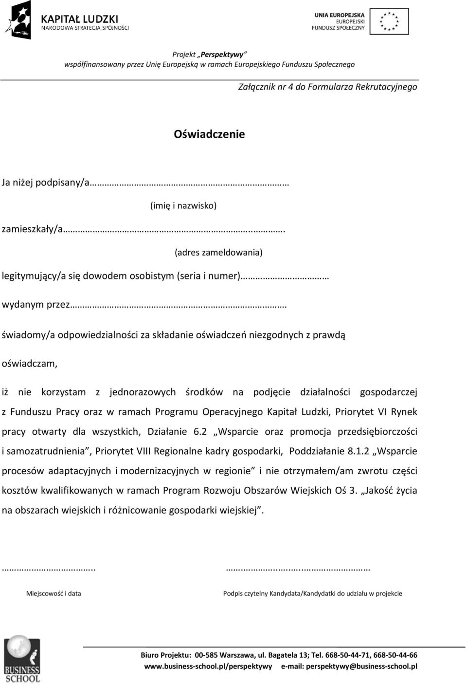 Programu Operacyjnego Kapitał Ludzki, Priorytet VI Rynek pracy otwarty dla wszystkich, Działanie 6.