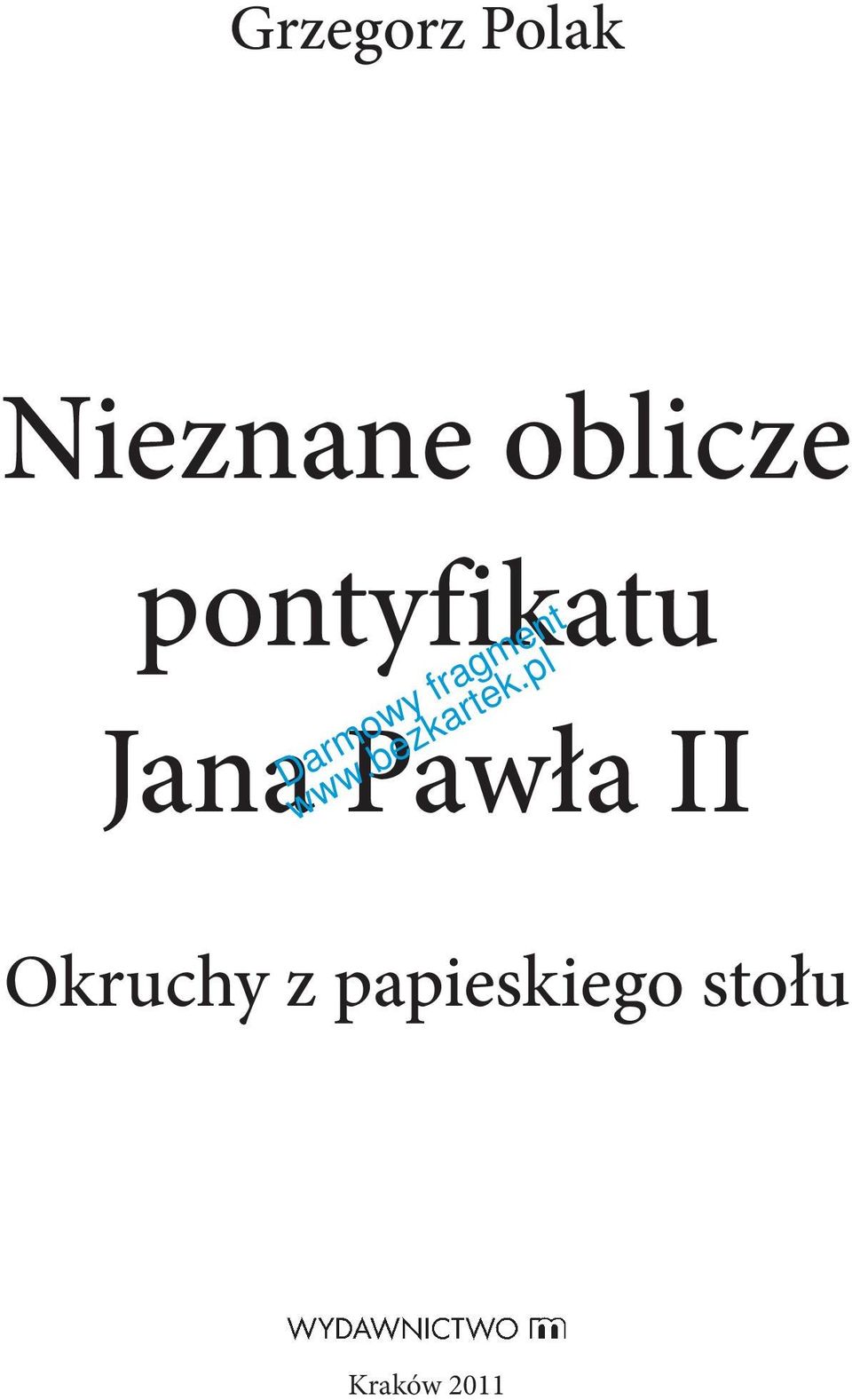 Pawła II Okruchy z