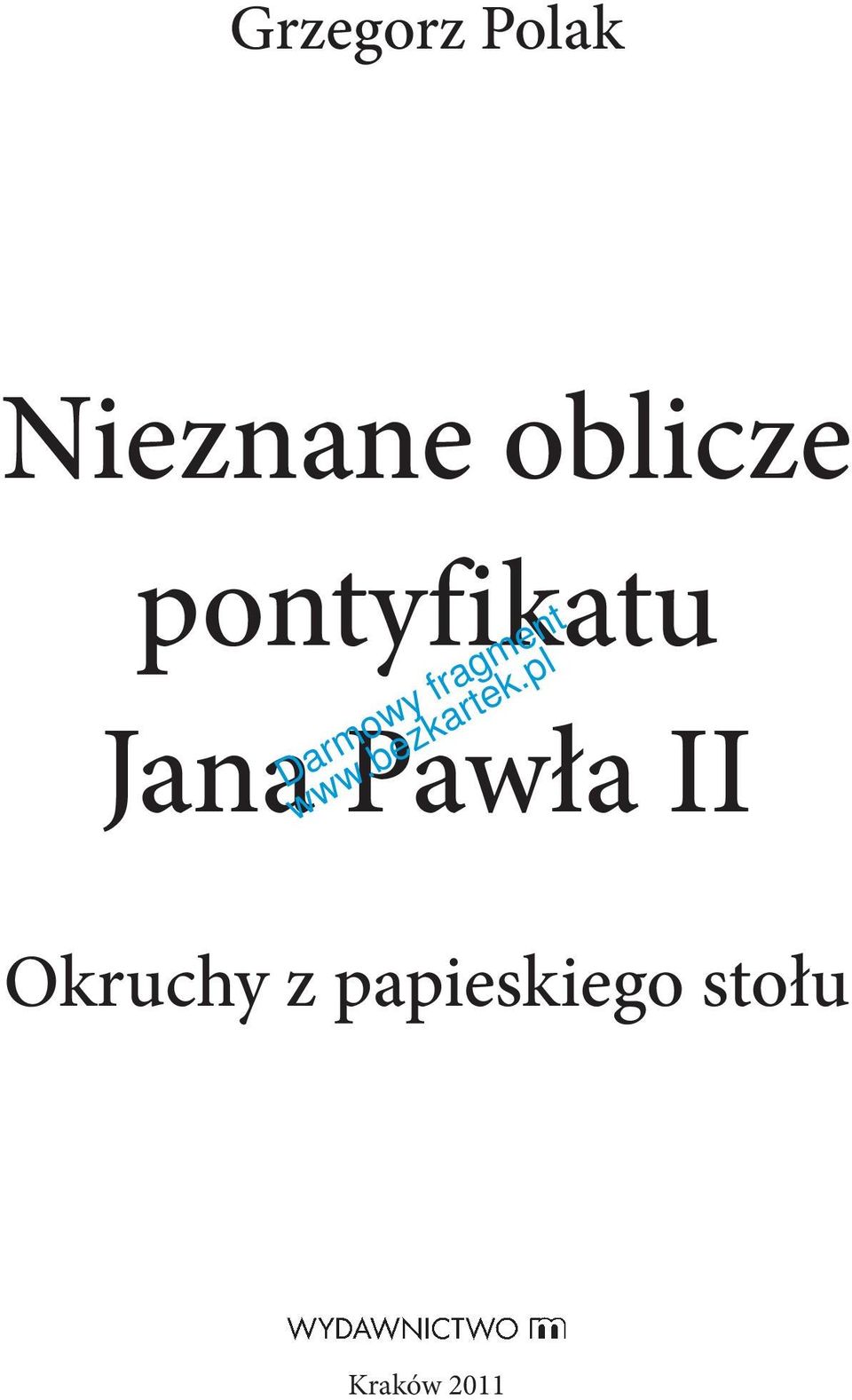 Pawła II Okruchy z