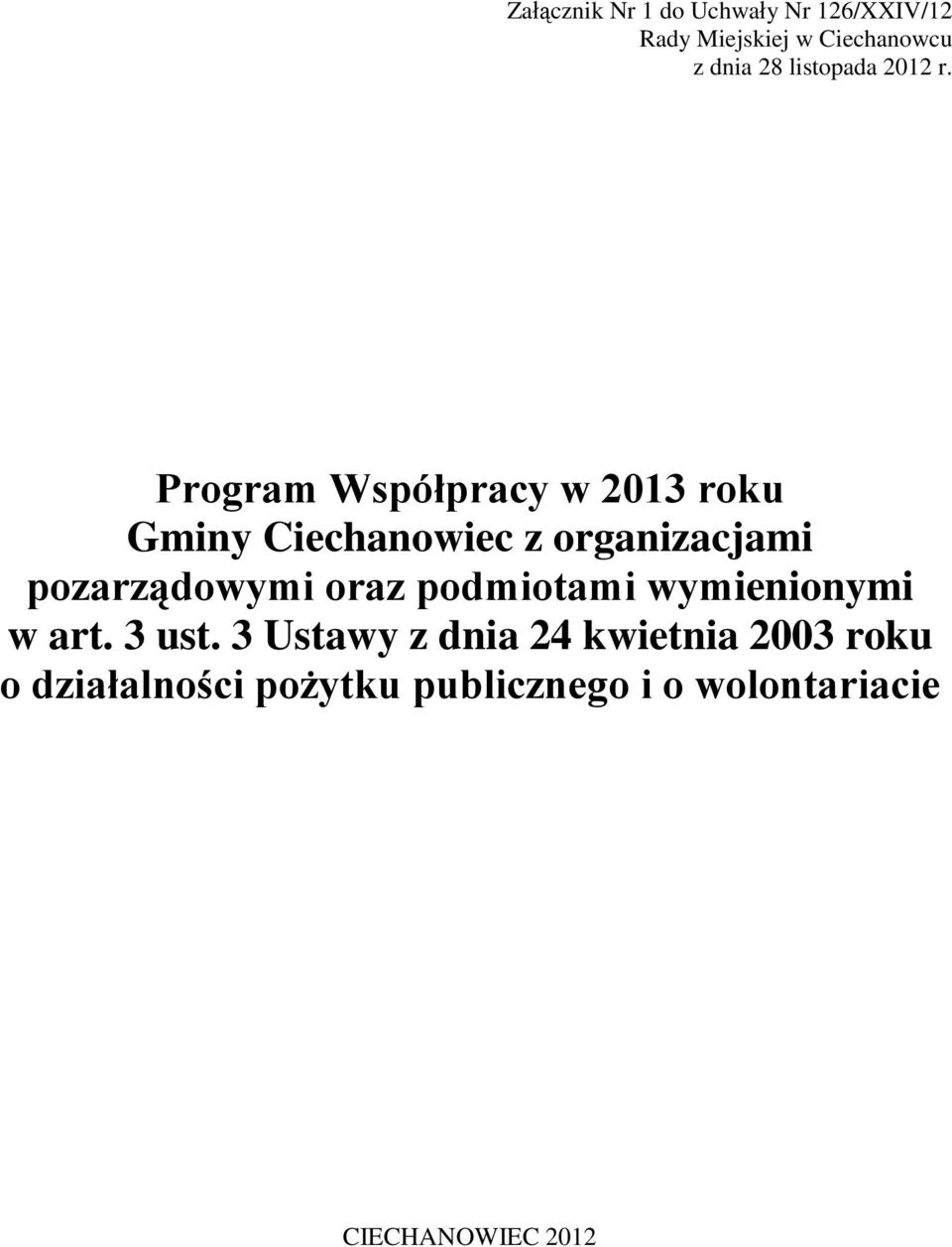 Program Współpracy w 2013 roku Gminy Ciechanowiec z organizacjami pozarządowymi