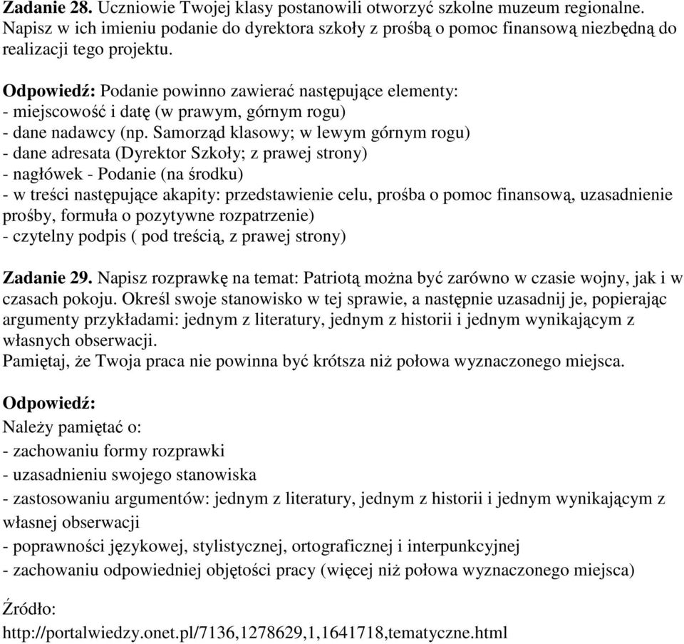 Samorząd klasowy; w lewym górnym rogu) - dane adresata (Dyrektor Szkoły; z prawej strony) - nagłówek - Podanie (na środku) - w treści następujące akapity: przedstawienie celu, prośba o pomoc