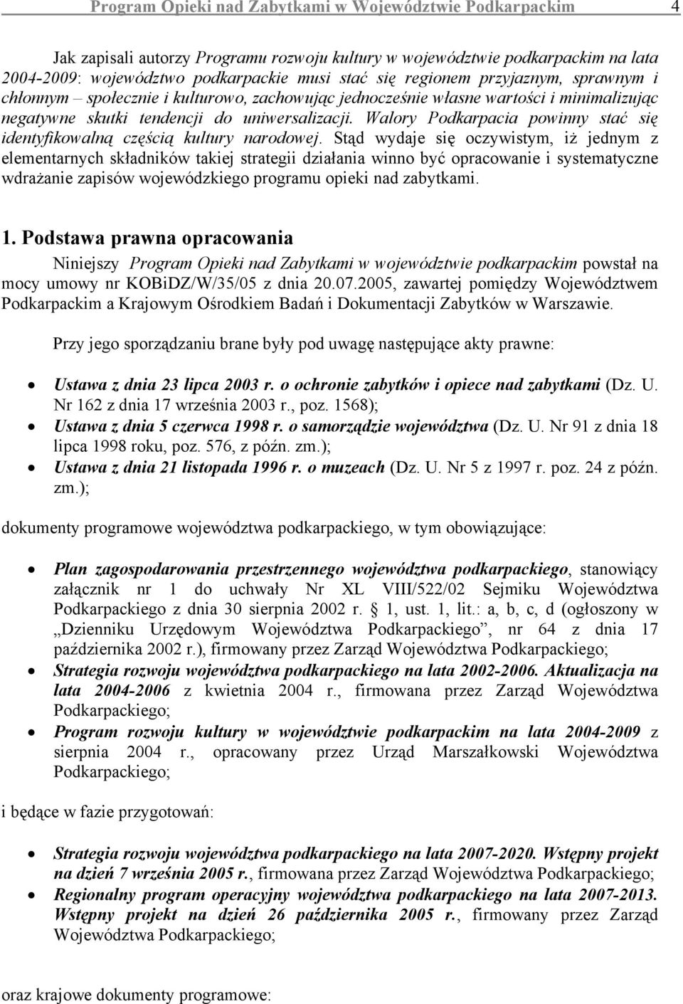 Walory Podkarpacia powinny stać się identyfikowalną częścią kultury narodowej.