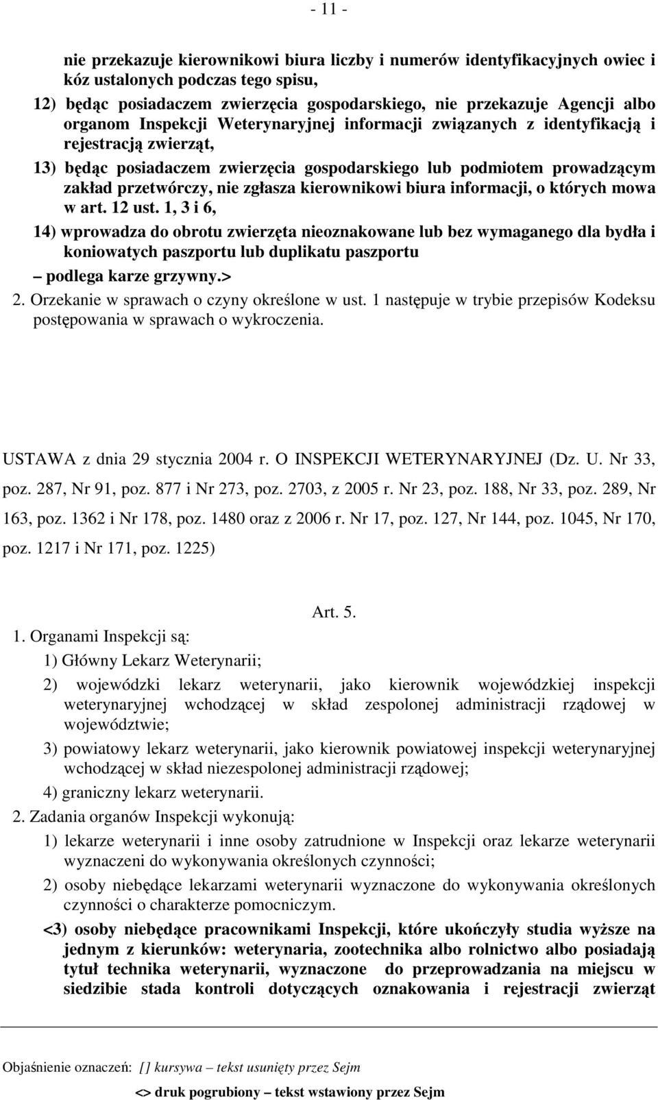 zgłasza kierownikowi biura informacji, o których mowa w art. 12 ust.