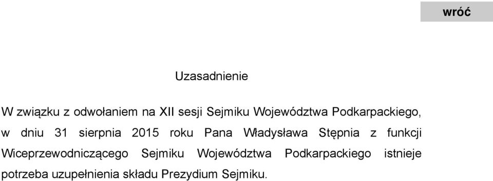 Władysława Stępnia z funkcji Wiceprzewodniczącego Sejmiku