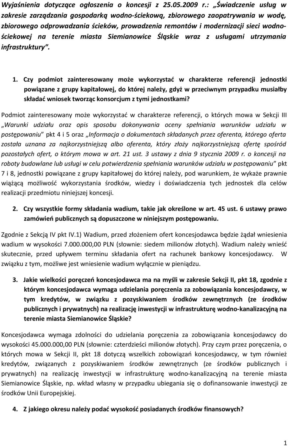 terenie miasta Siemianowice Śląskie wraz z usługami utrzymania infrastruktury. 1.