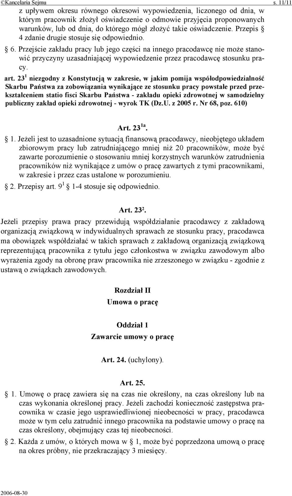 oświadczenie. Przepis 4 zdanie drugie stosuje się odpowiednio. 6.