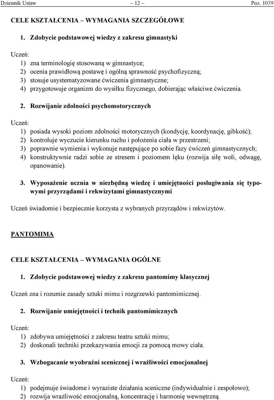 gimnastyczne; 4) przygotowuje organizm do wysiłku fizycznego, dobierając właściwe ćwiczenia. 2.