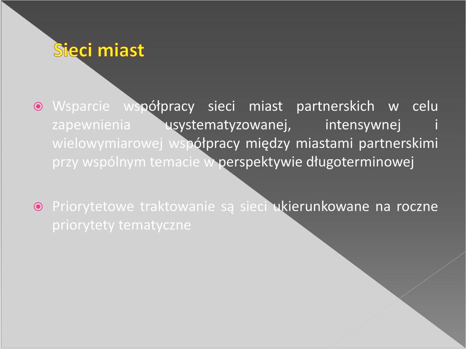 miastami partnerskimi przy wspólnym temacie w perspektywie