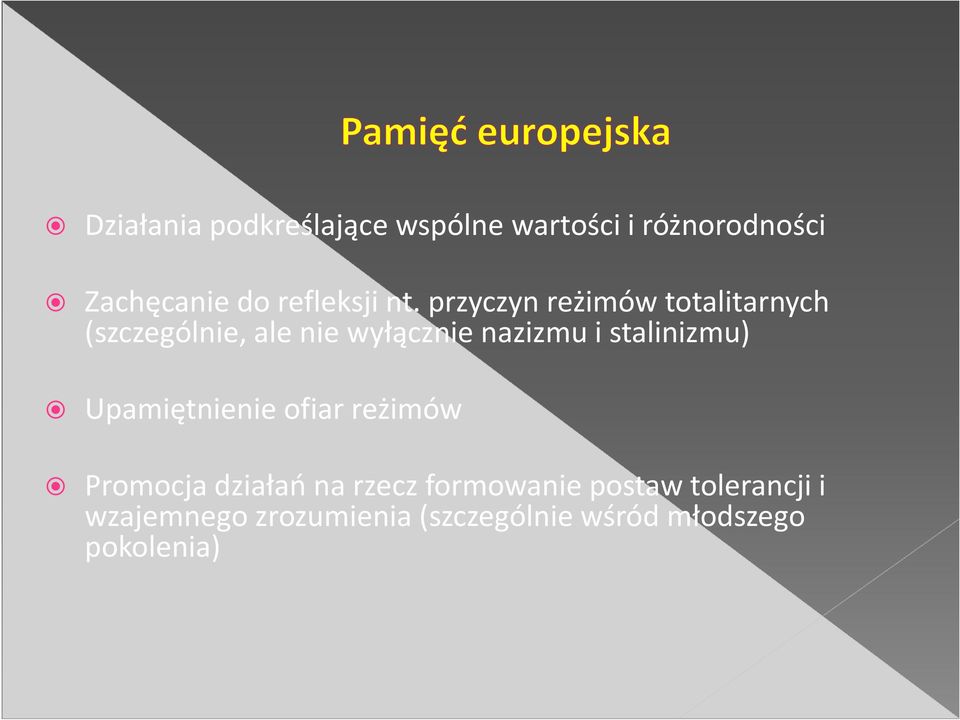 przyczyn reżimów totalitarnych (szczególnie, ale nie wyłącznie nazizmu i