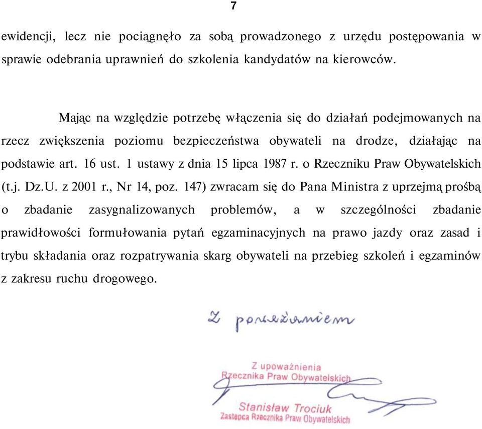 1 ustawy z dnia 15 lipca 1987 r. o Rzeczniku Praw Obywatelskich (t.j. Dz.U. z 2001 r., Nr 14, poz.