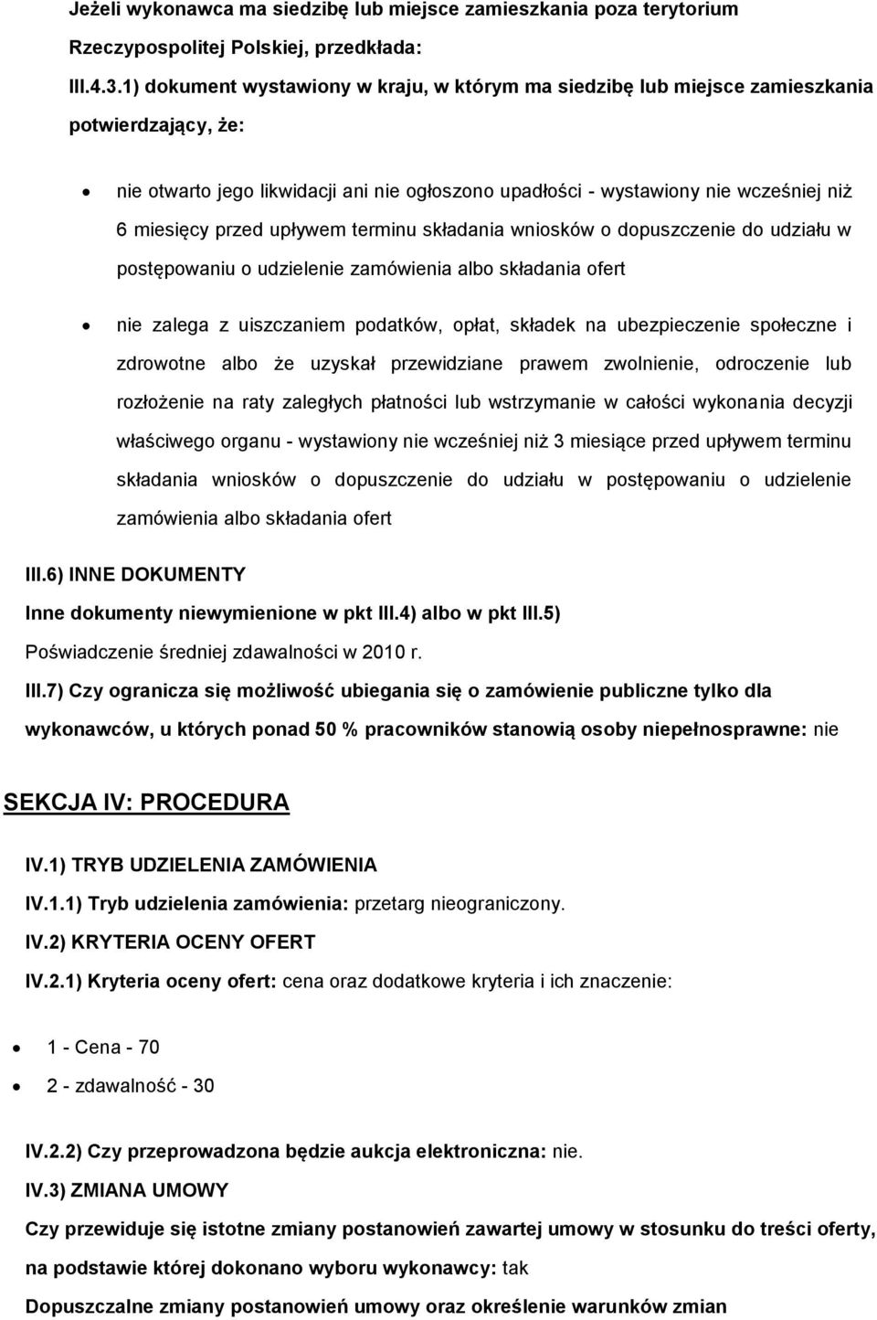 terminu składania wnisków dpuszczenie d udziału w pstępwaniu udzielenie zamówienia alb składania fert nie zalega z uiszczaniem pdatków, płat, składek na ubezpieczenie spłeczne i zdrwtne alb że