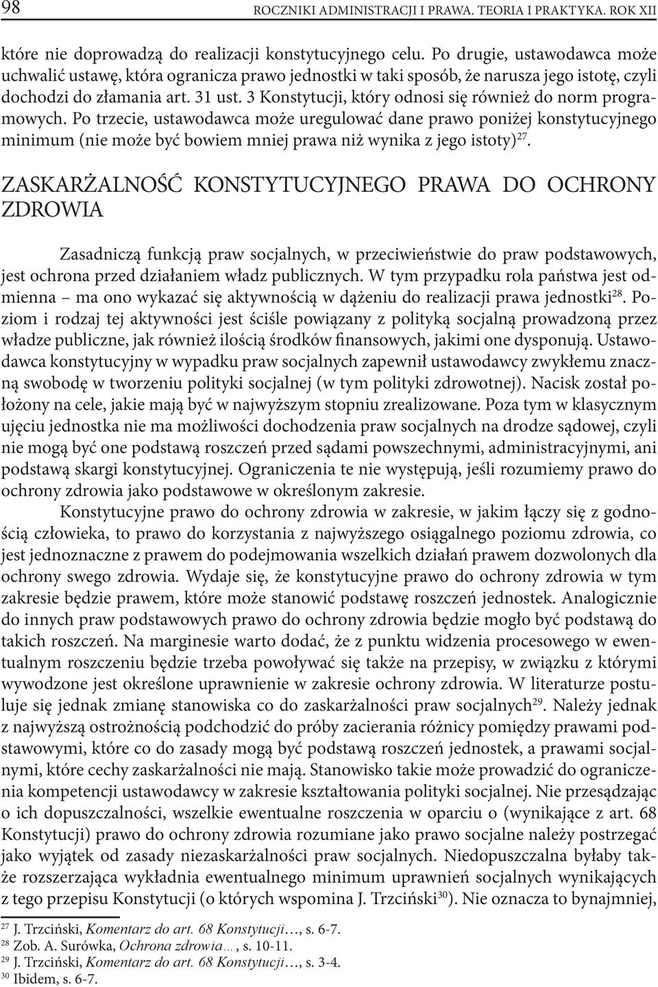 3 Konstytucji, który odnosi się również do norm programowych.