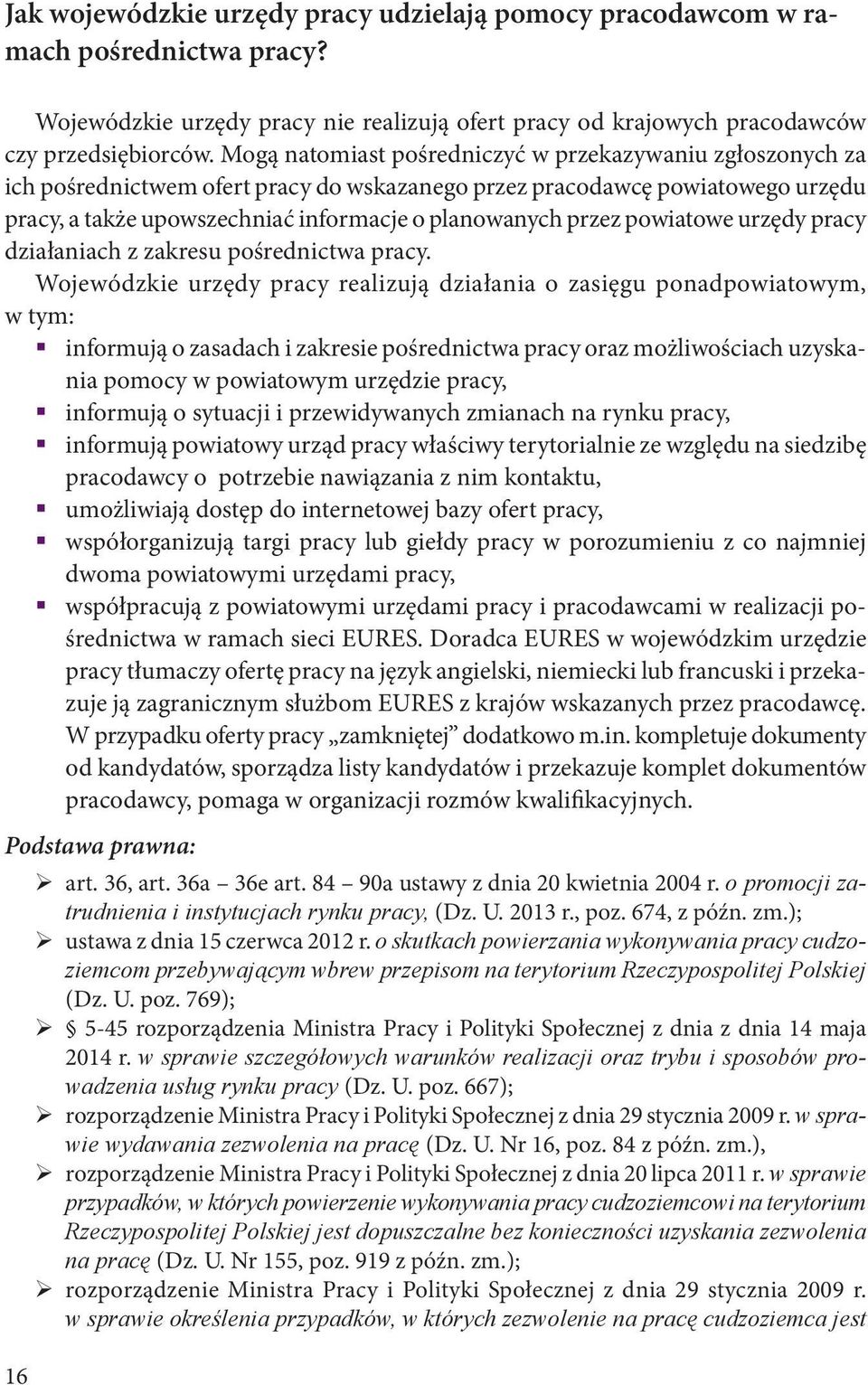 powiatowe urzędy pracy działaniach z zakresu pośrednictwa pracy.