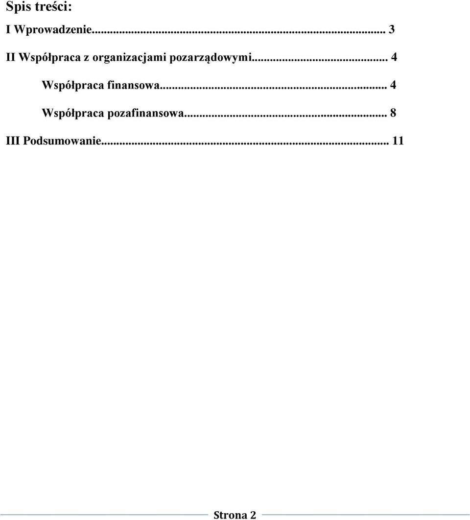 pozarządowymi... 4 Współpraca finansowa.