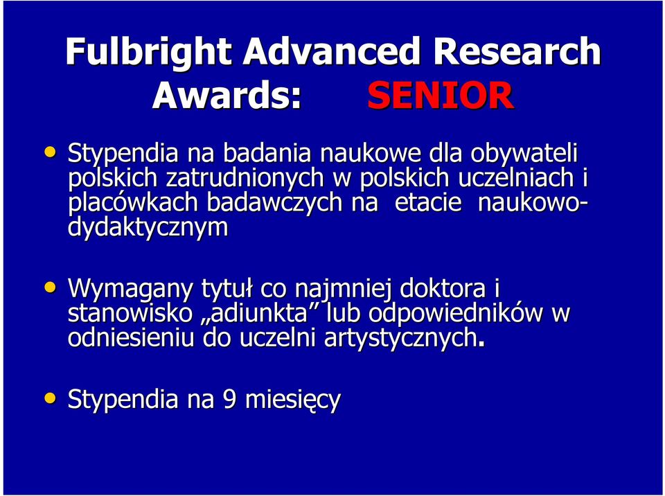 etacie naukowo- dydaktycznym Wymagany tytuł co najmniej doktora i stanowisko